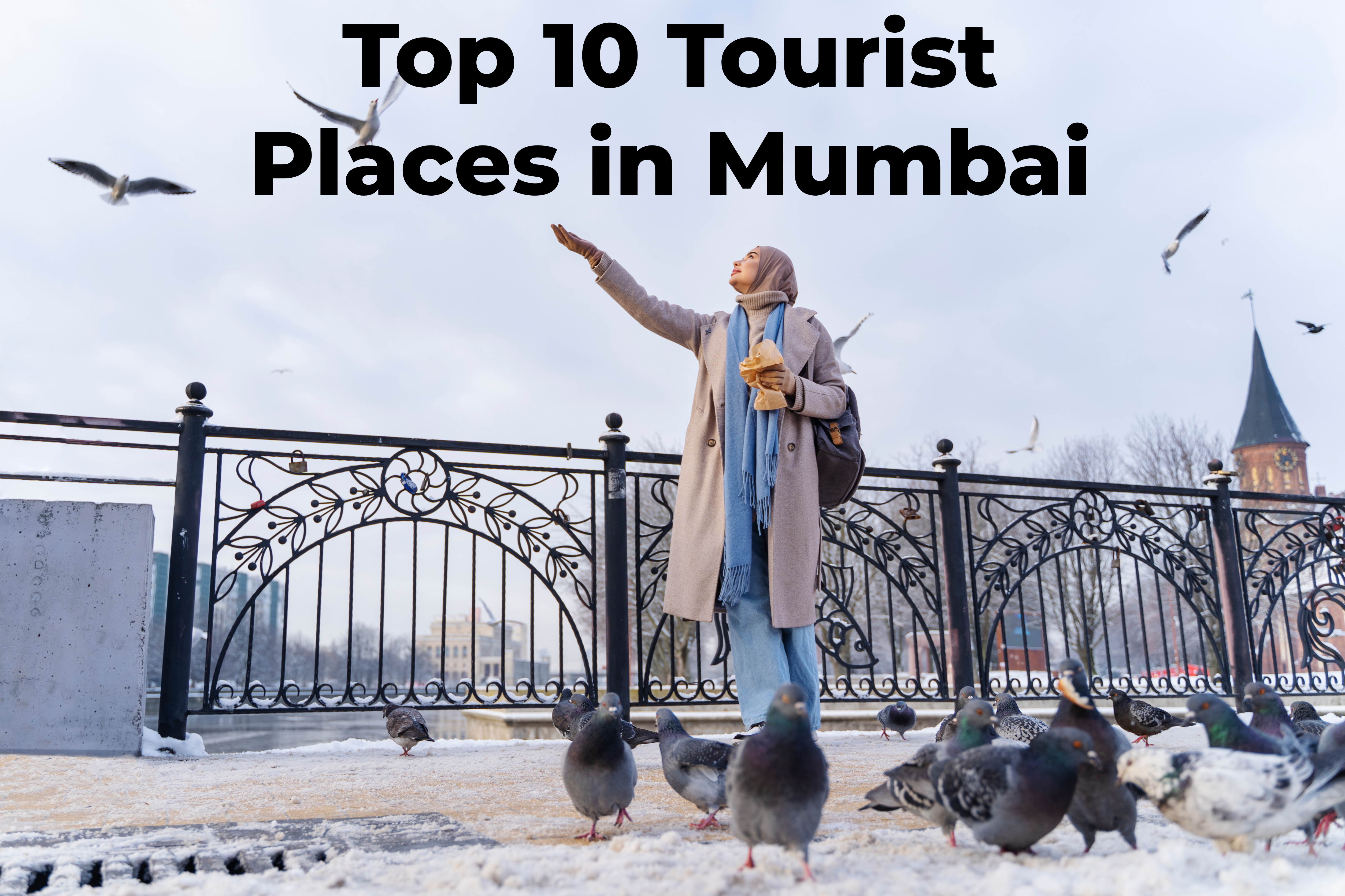 Top 10 Tourist places in Mumbai